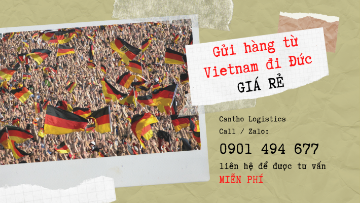 Gửi hàng từ Việt Nam đi Đức giá rẻ, uy tín